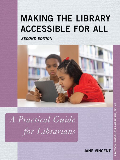 Title details for Making the Library Accessible for All by Jane Vincent - Available